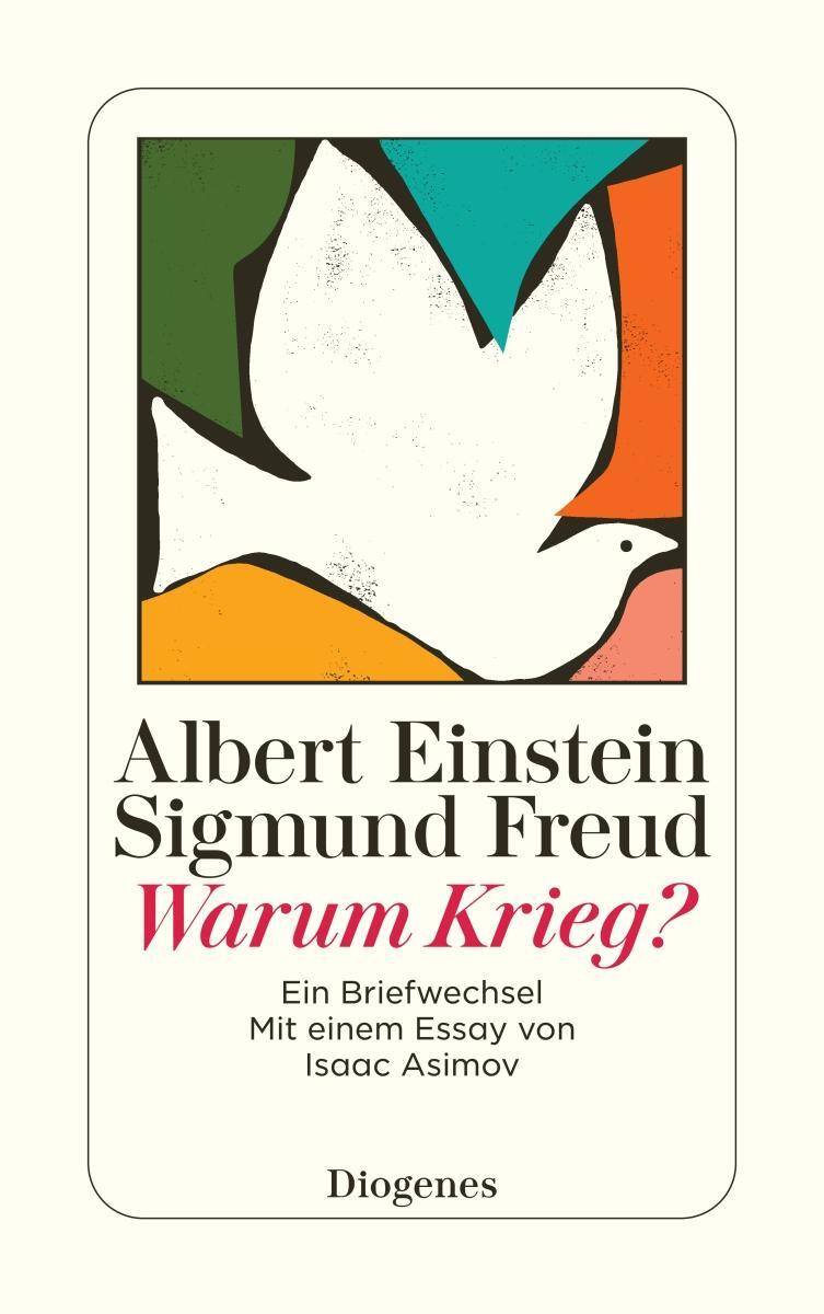 Cover: 9783257200287 | Warum Krieg? | Ein Briefwechsel | Albert Einstein (u. a.) | Buch
