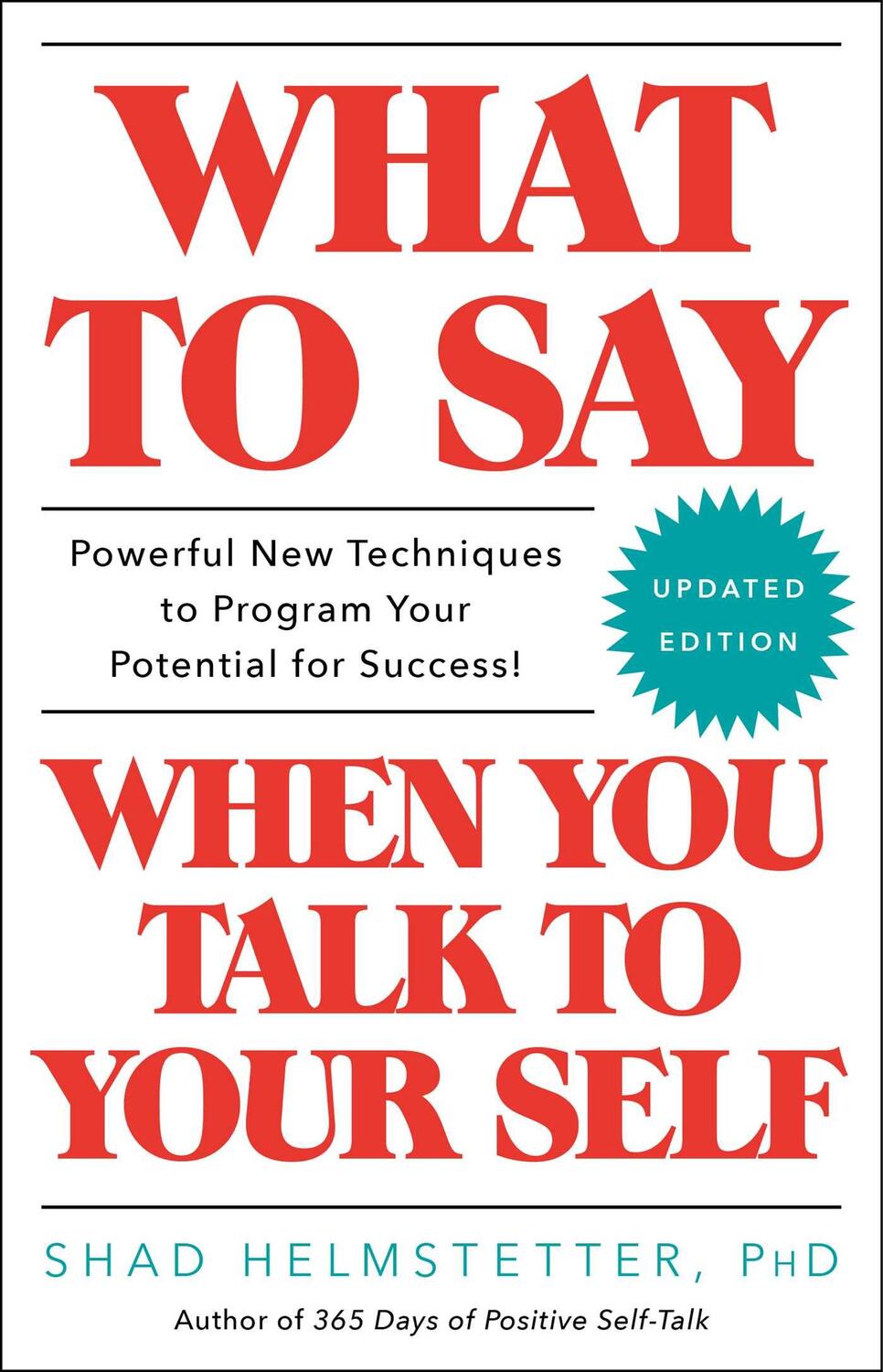 Cover: 9781501171994 | What to Say When You Talk to Your Self | Shad Helmstetter | Buch