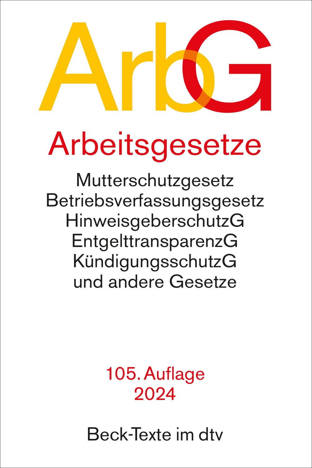 Cover: 9783423532501 | Arbeitsgesetze | Taschenbuch | dtv-Taschenbücher Beck Texte | 1122 S.