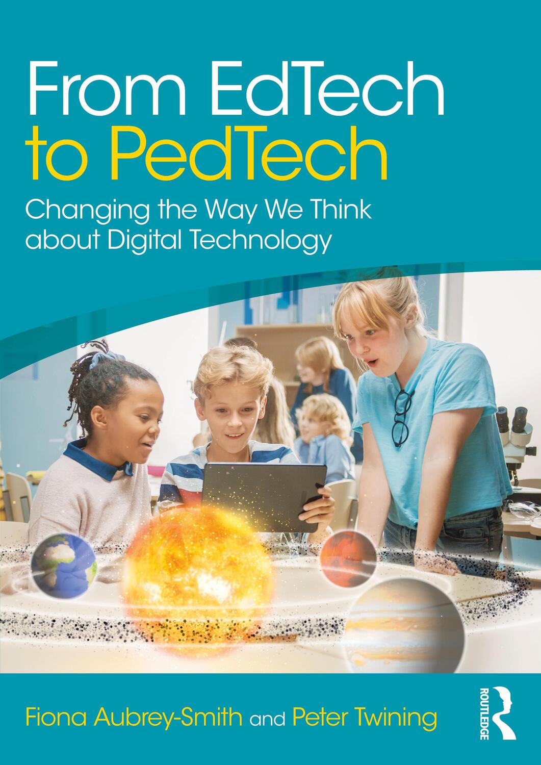 Cover: 9781032343495 | From EdTech to PedTech | Fiona Aubrey-Smith (u. a.) | Taschenbuch