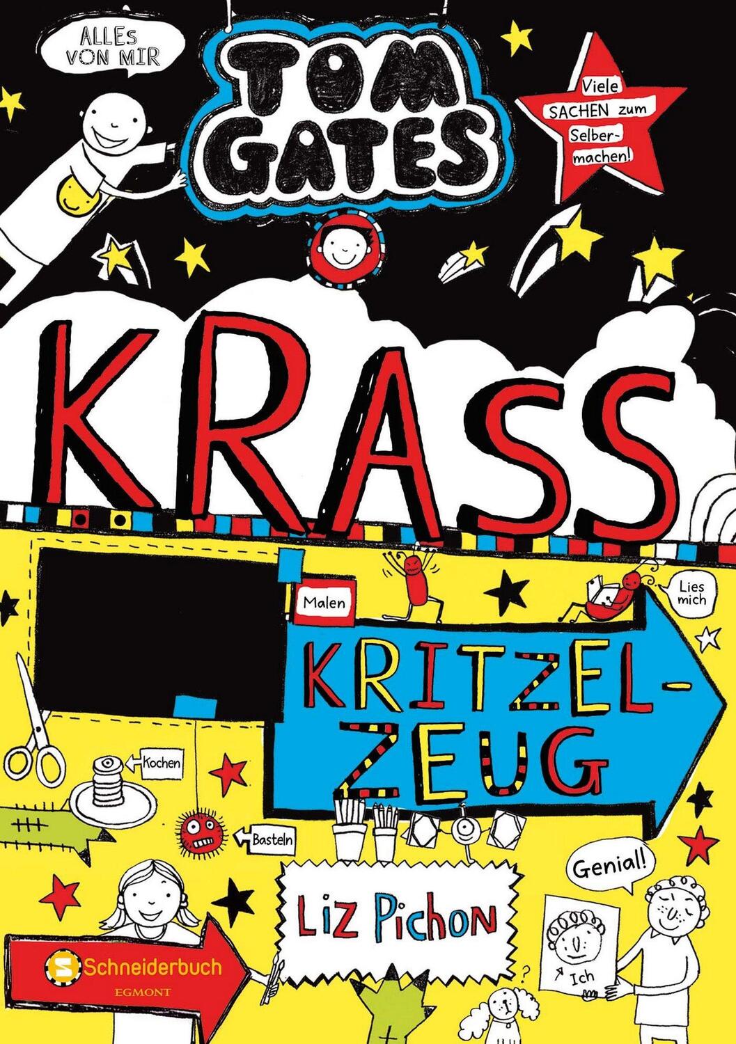 Cover: 9783505142772 | Tom Gates, Band 16 | Krass cooles Kritzelzeug | Liz Pichon | Buch