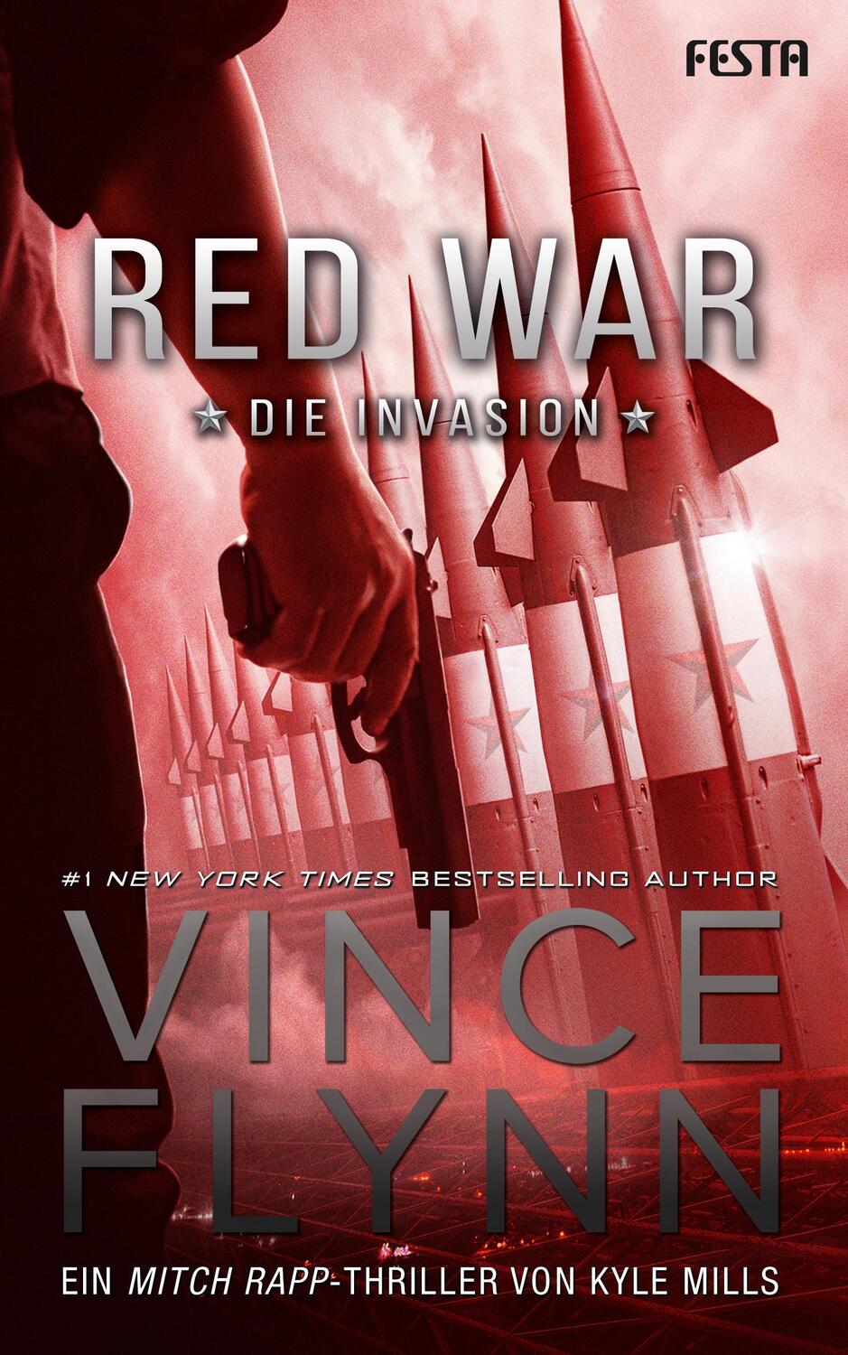 Cover: 9783865528049 | Red War - Die Invasion | Ein Mitch Rapp Thriller | Vince Flynn (u. a.)