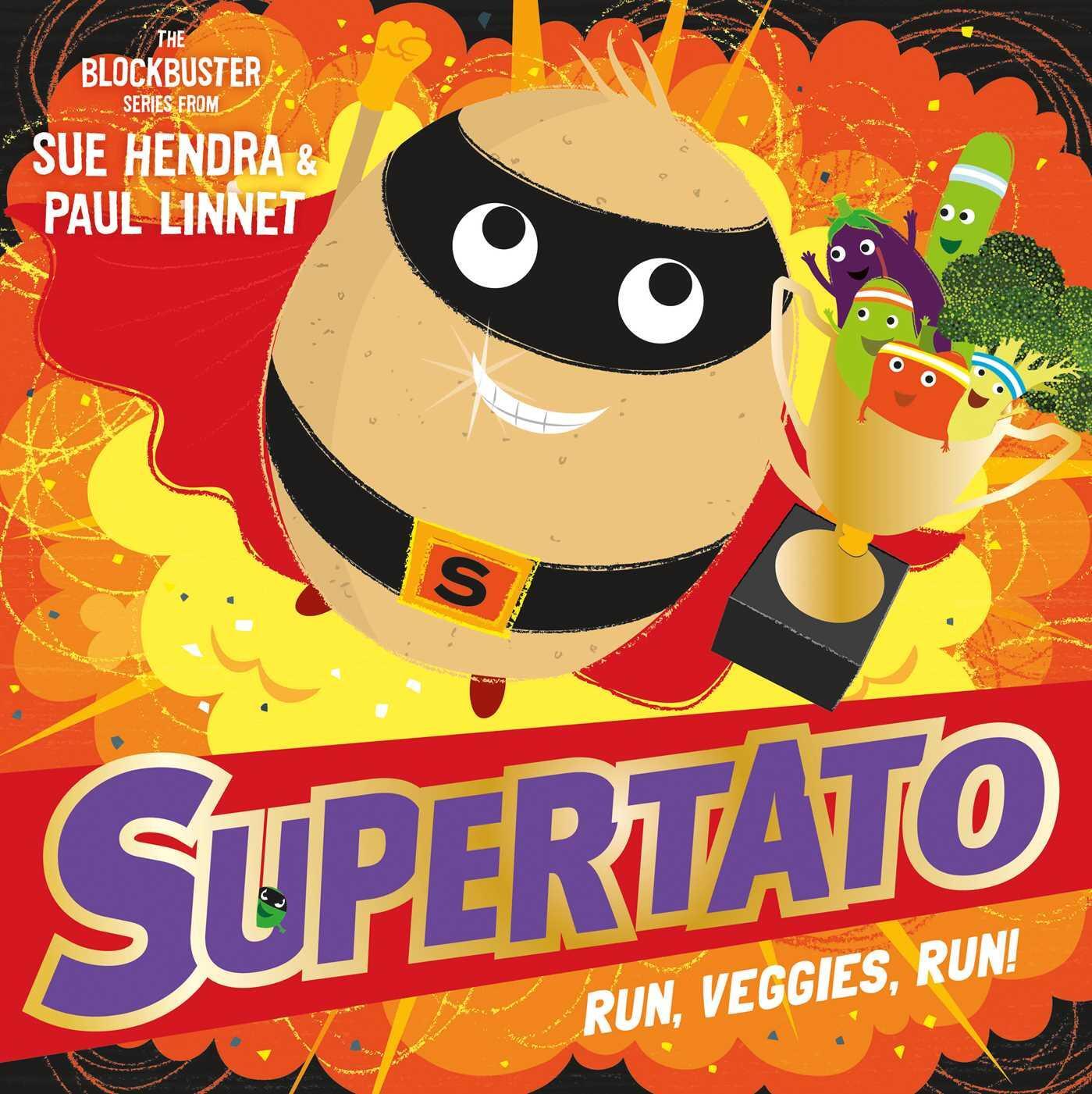 Cover: 9781471121036 | Supertato Run, Veggies, Run! | Paul Linnet (u. a.) | Taschenbuch