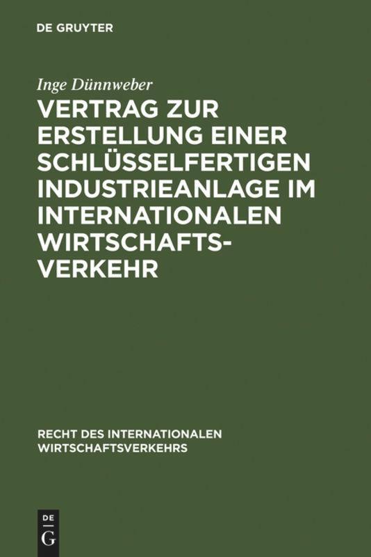 Cover: 9783110098662 | Vertrag zur Erstellung einer schlüsselfertigen Industrieanlage im...