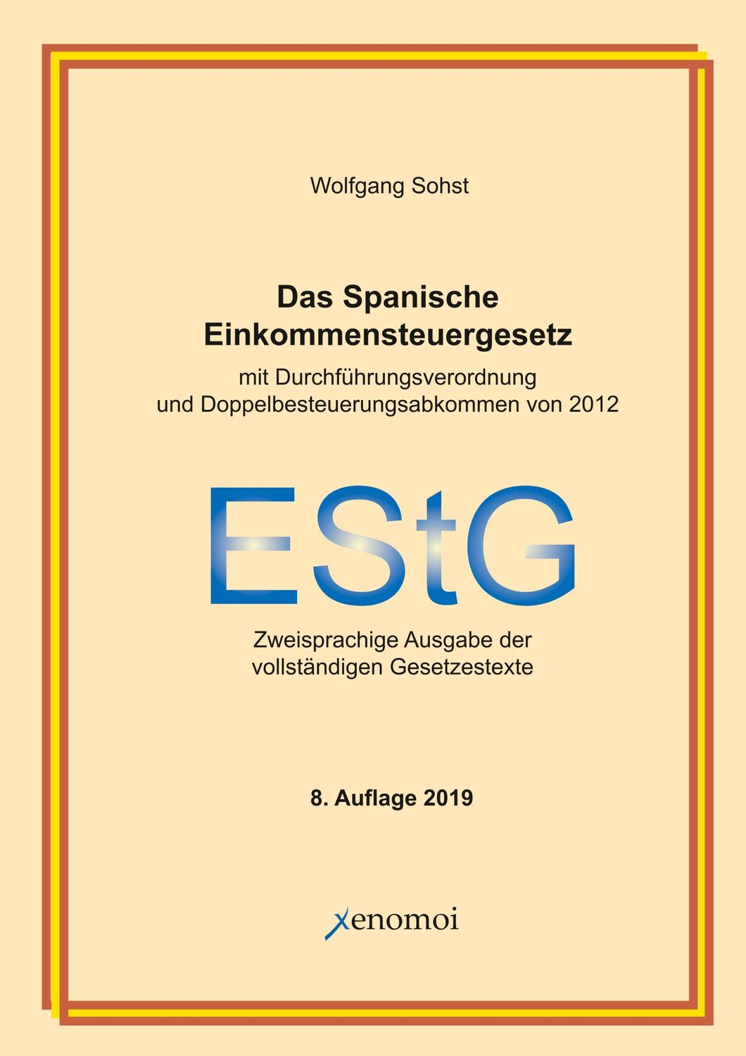 Cover: 9783942106696 | Das Spanische Einkommensteuergesetz (mit Durchführungsverordnung)