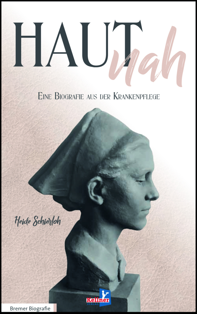 Cover: 9783956513114 | Hautnah | Eine Biografie aus der Krankenpflege | Heide Schierloh
