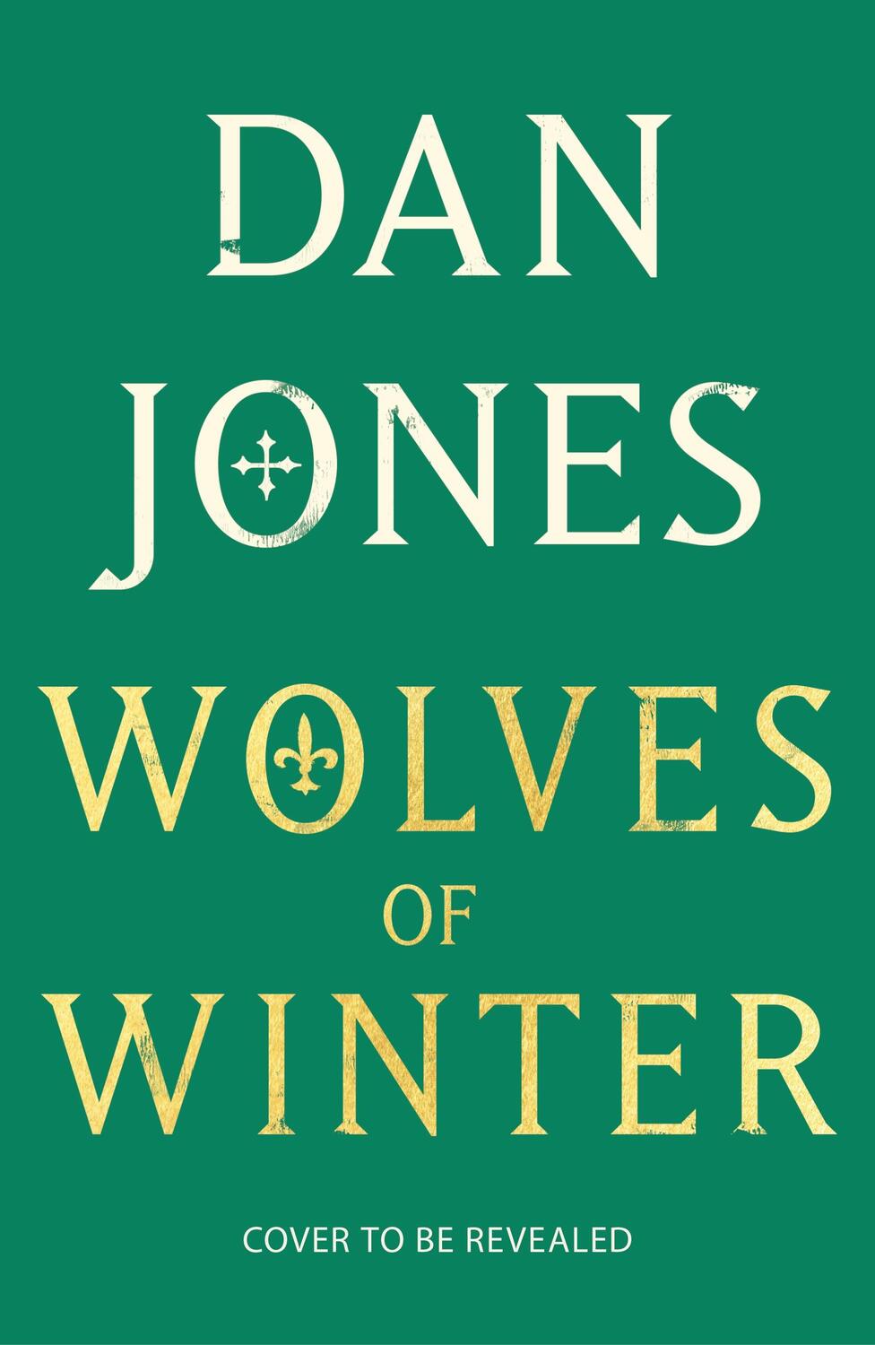 Cover: 9781838937942 | Wolves of Winter | Dan Jones | Buch | 2023 | Bloomsbury Publishing PLC
