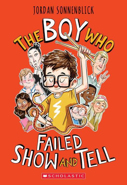 Cover: 9781338647266 | The Boy Who Failed Show and Tell | Jordan Sonnenblick | Taschenbuch