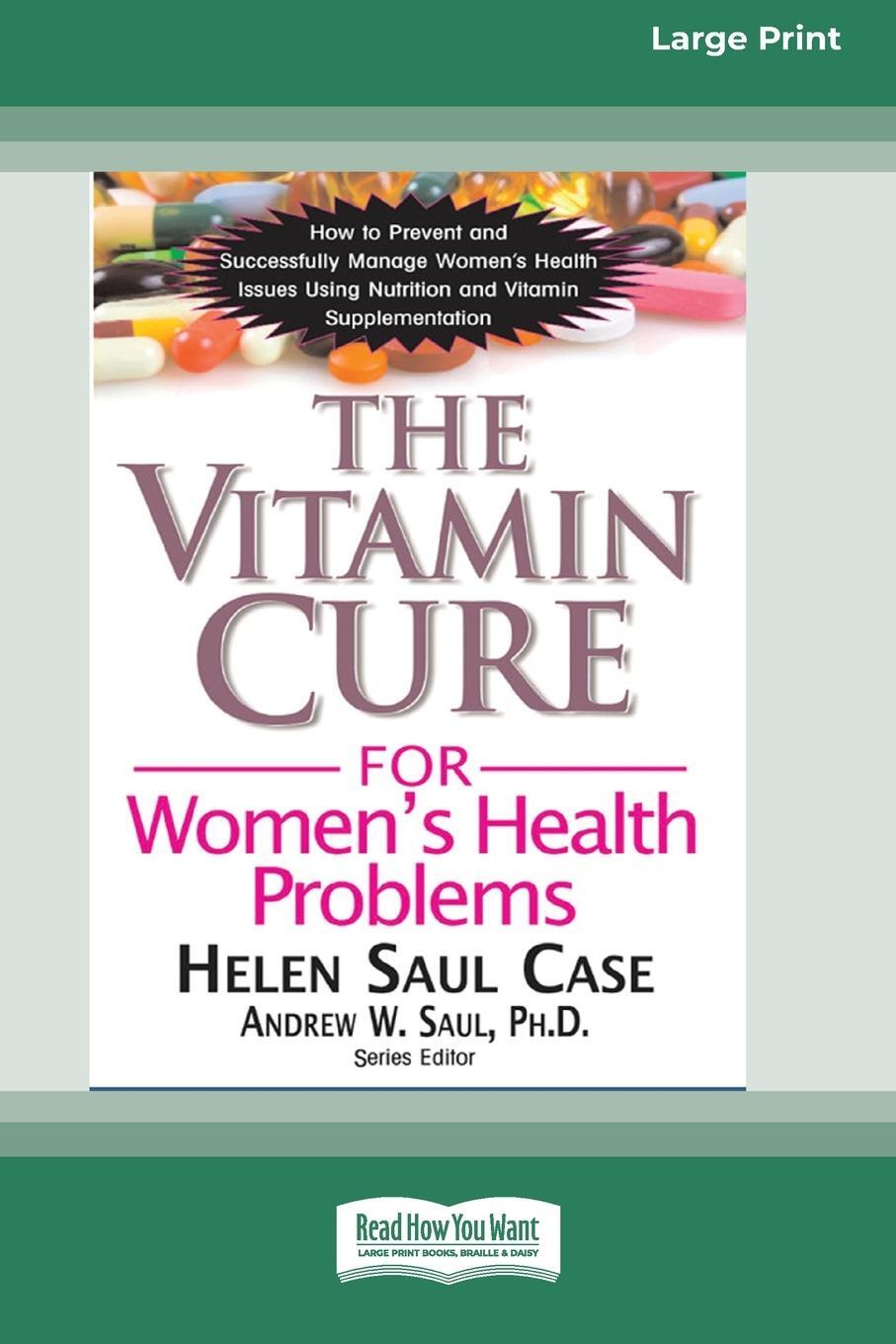 Cover: 9780369361578 | The Vitamin Cure for Women's Health Problems (16pt Large Print...