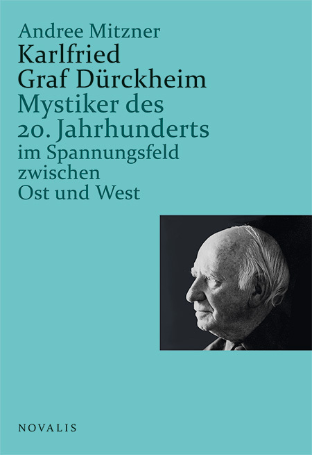 Cover: 9783941664562 | Karlfried Graf Dürckheim | Andree Mitzner | Taschenbuch | 156 S.