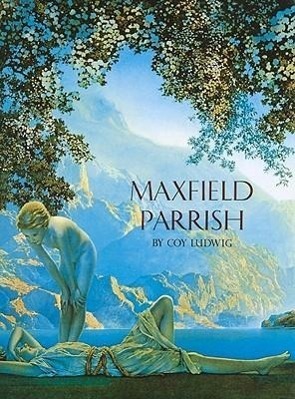 Cover: 9780887405273 | Maxfield Parrish | Coy Ludwig | Buch | Englisch | 1997