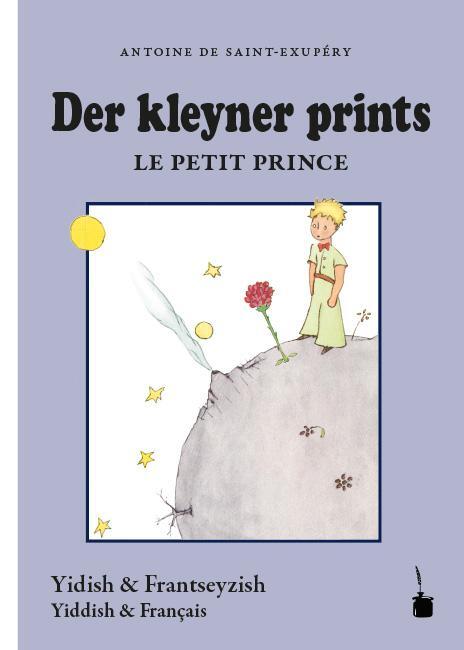Cover: 9783946190042 | Der Kleine Prinz - Der kleyner prints / Le petit prince | Taschenbuch