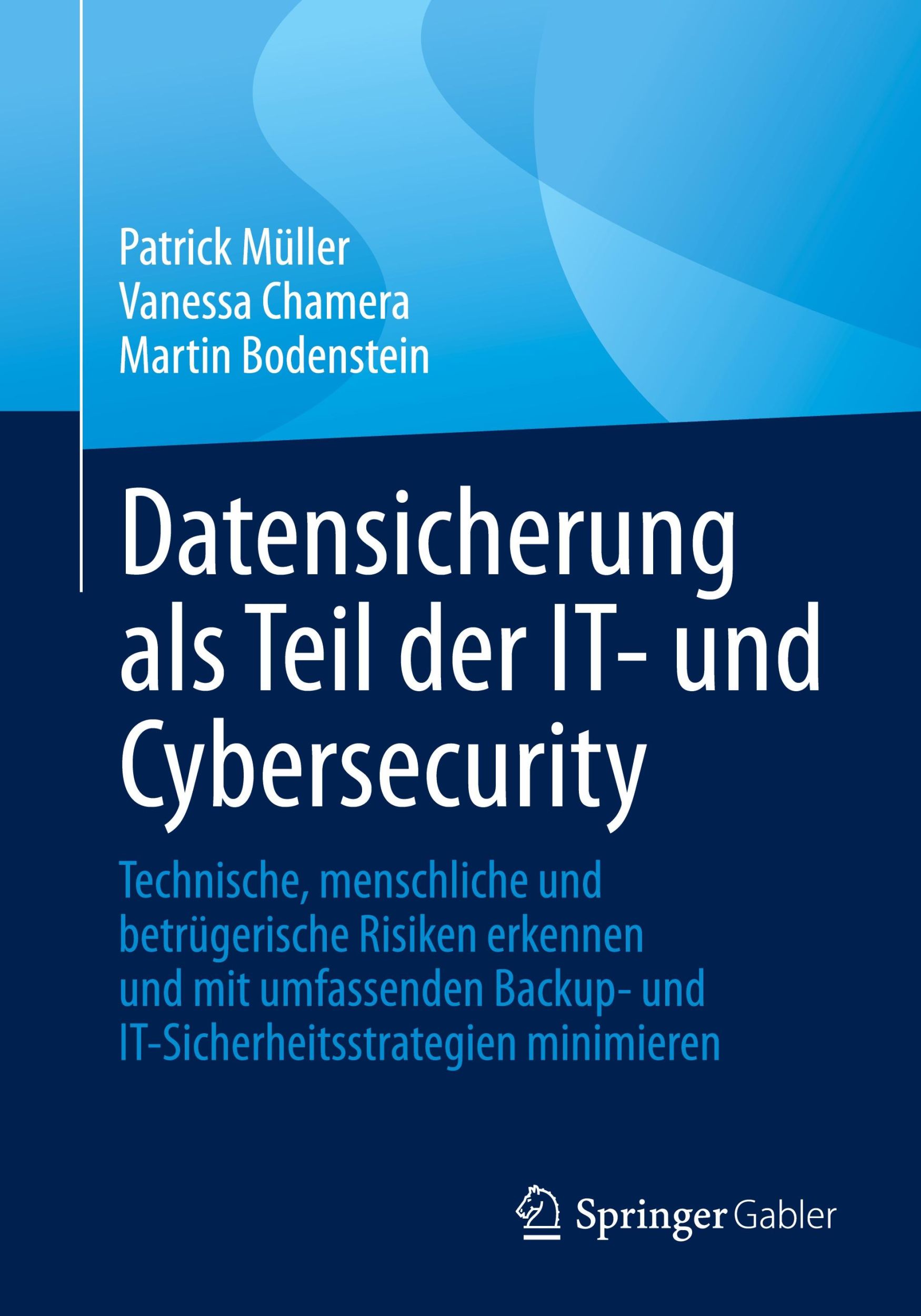 Cover: 9783658437008 | Datensicherung als Teil der IT- und Cybersecurity | Müller (u. a.)