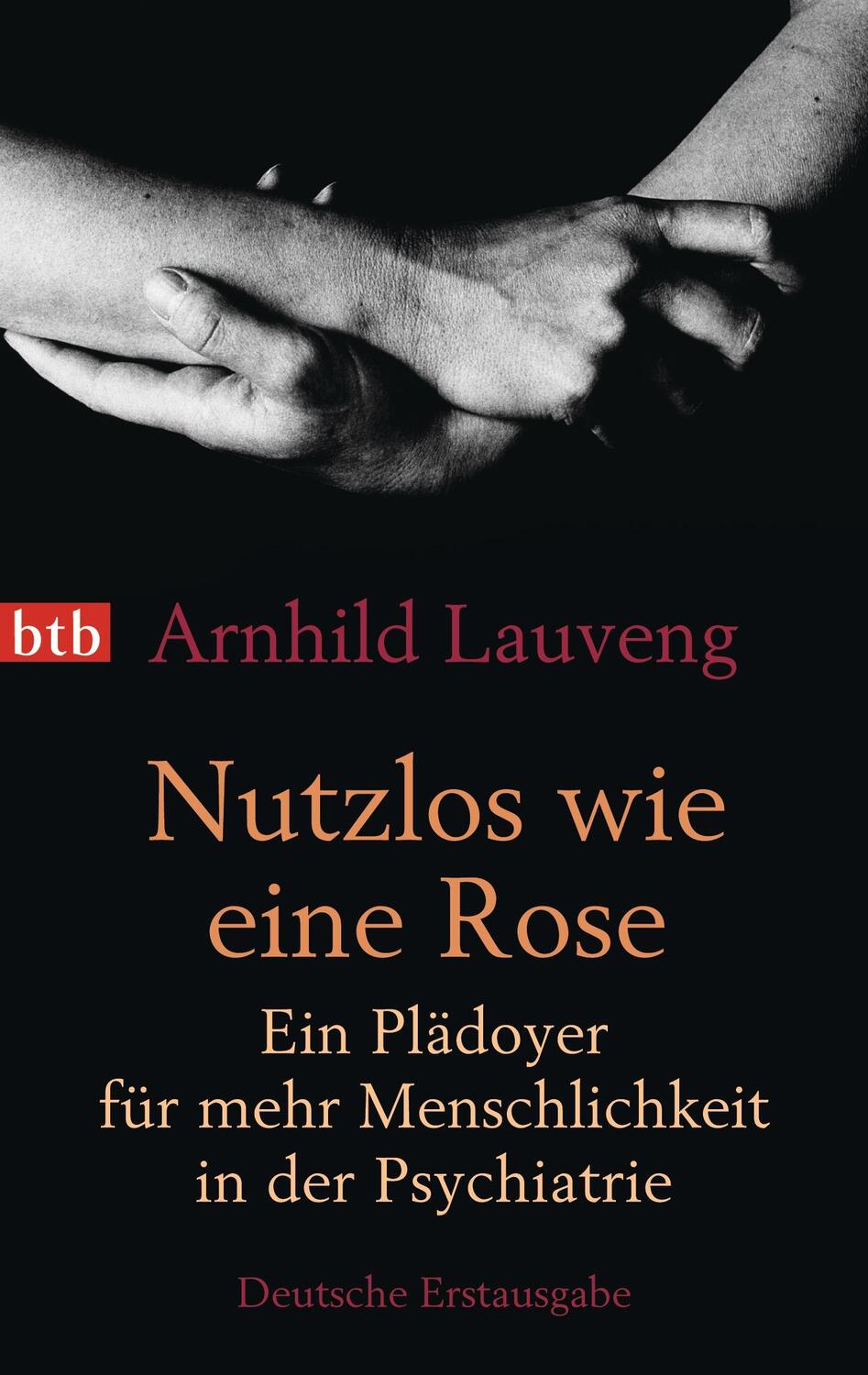 Cover: 9783442745937 | Nutzlos wie eine Rose | Arnhild Lauveng | Taschenbuch | btb | Deutsch
