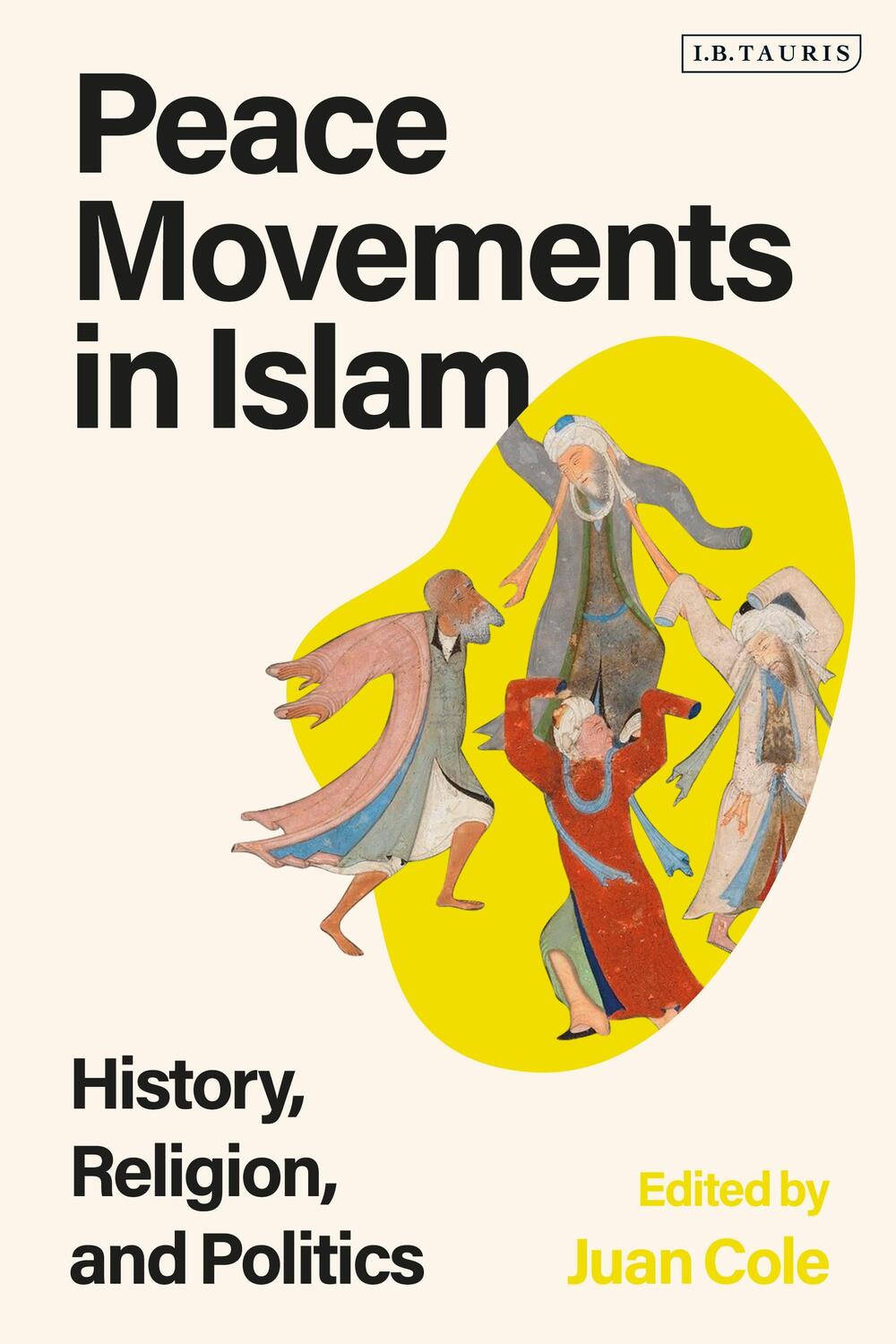 Cover: 9780755643189 | Peace Movements in Islam | History, Religion, and Politics | Buch