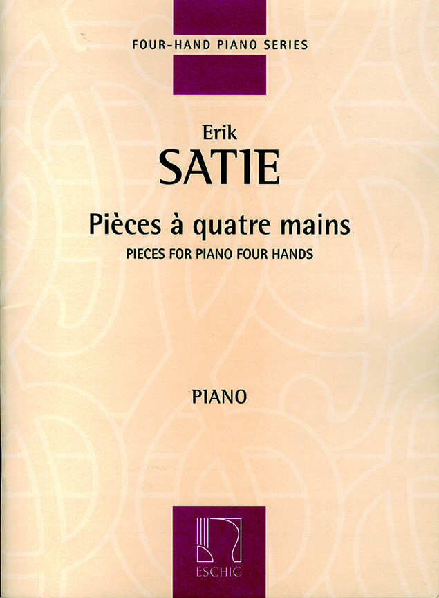 Cover: 9790045044862 | Pieces For Piano - Four Hands | Erik Satie | Partitur | 2005