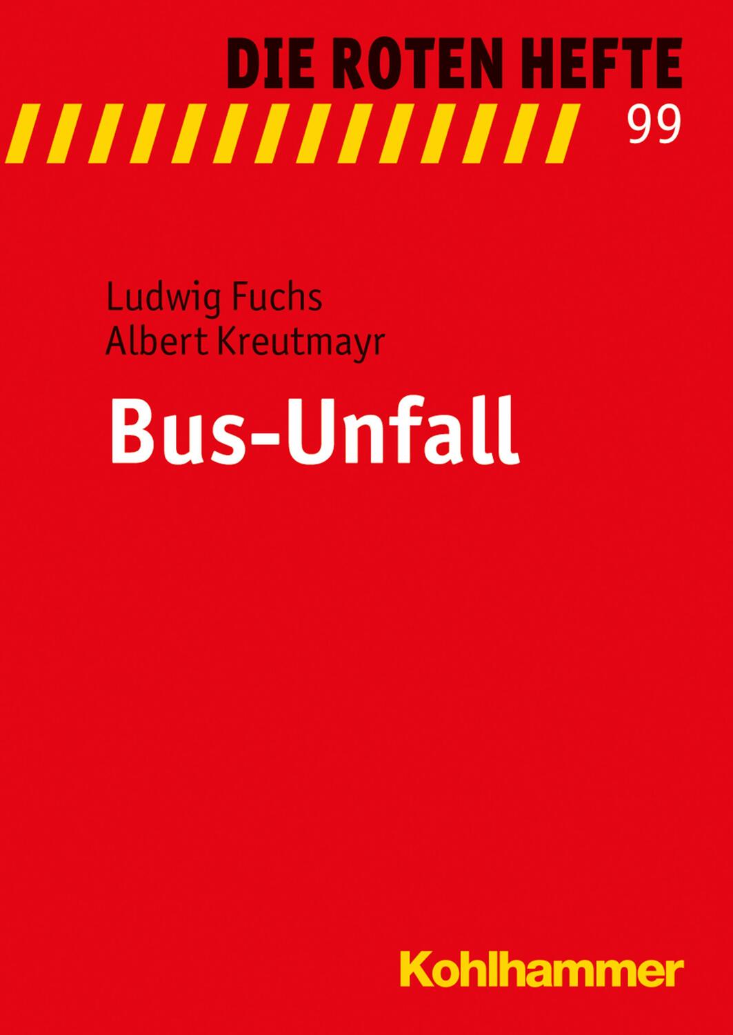 Cover: 9783170292086 | Bus-Unfall | Die Roten Hefte 99 | Ludwig/Kreutmayr, Albert Fuchs