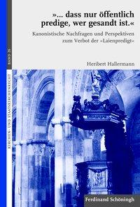 Cover: 9783506786746 | dass nur öffentlich predige, wer gesandt ist. | Heribert Hallermann