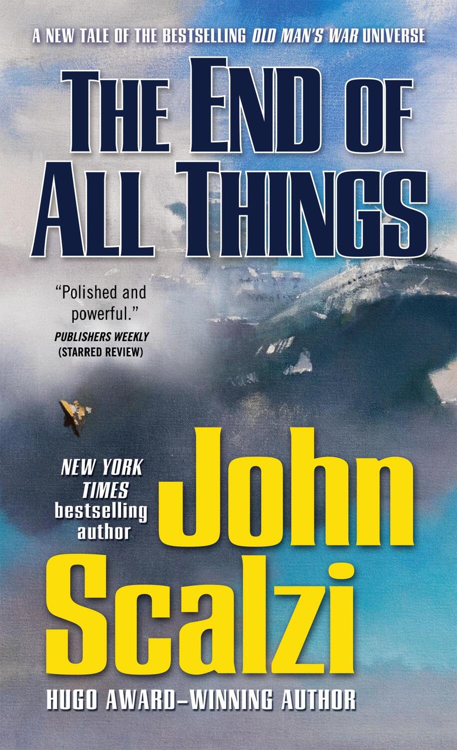 Cover: 9780765376107 | The End of All Things | John Scalzi | Taschenbuch | Englisch | 2016