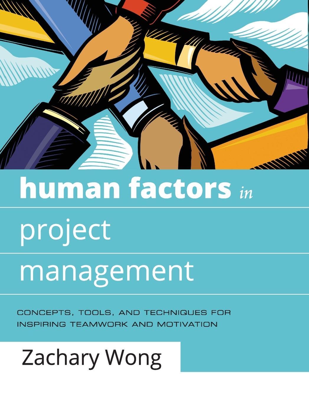 Cover: 9780787996291 | Human Factors in Project Management | Zachary Wong | Buch | 368 S.