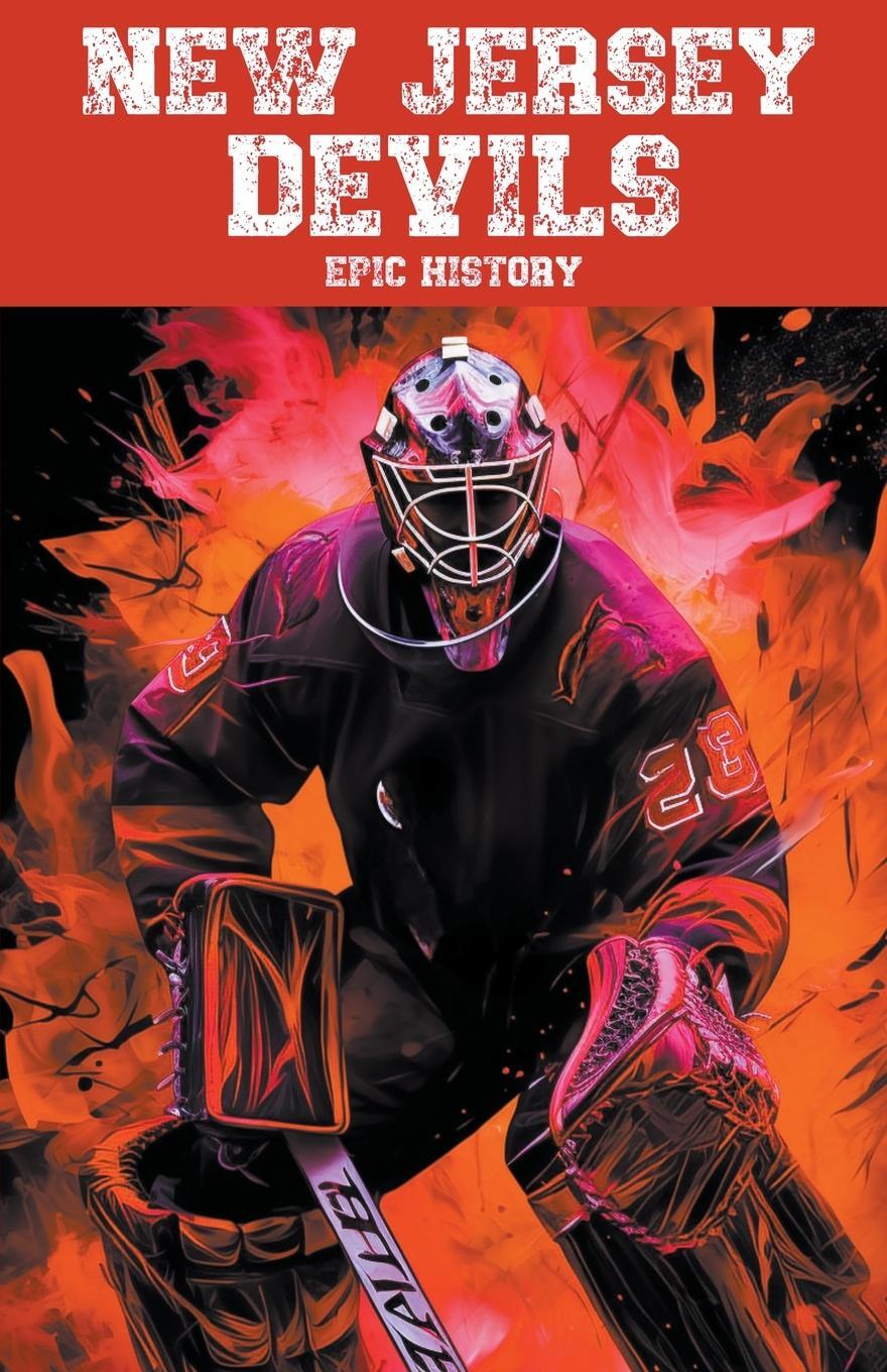 Cover: 9798223609629 | New Jersey Devils Epic History | Epic History | Taschenbuch | Englisch