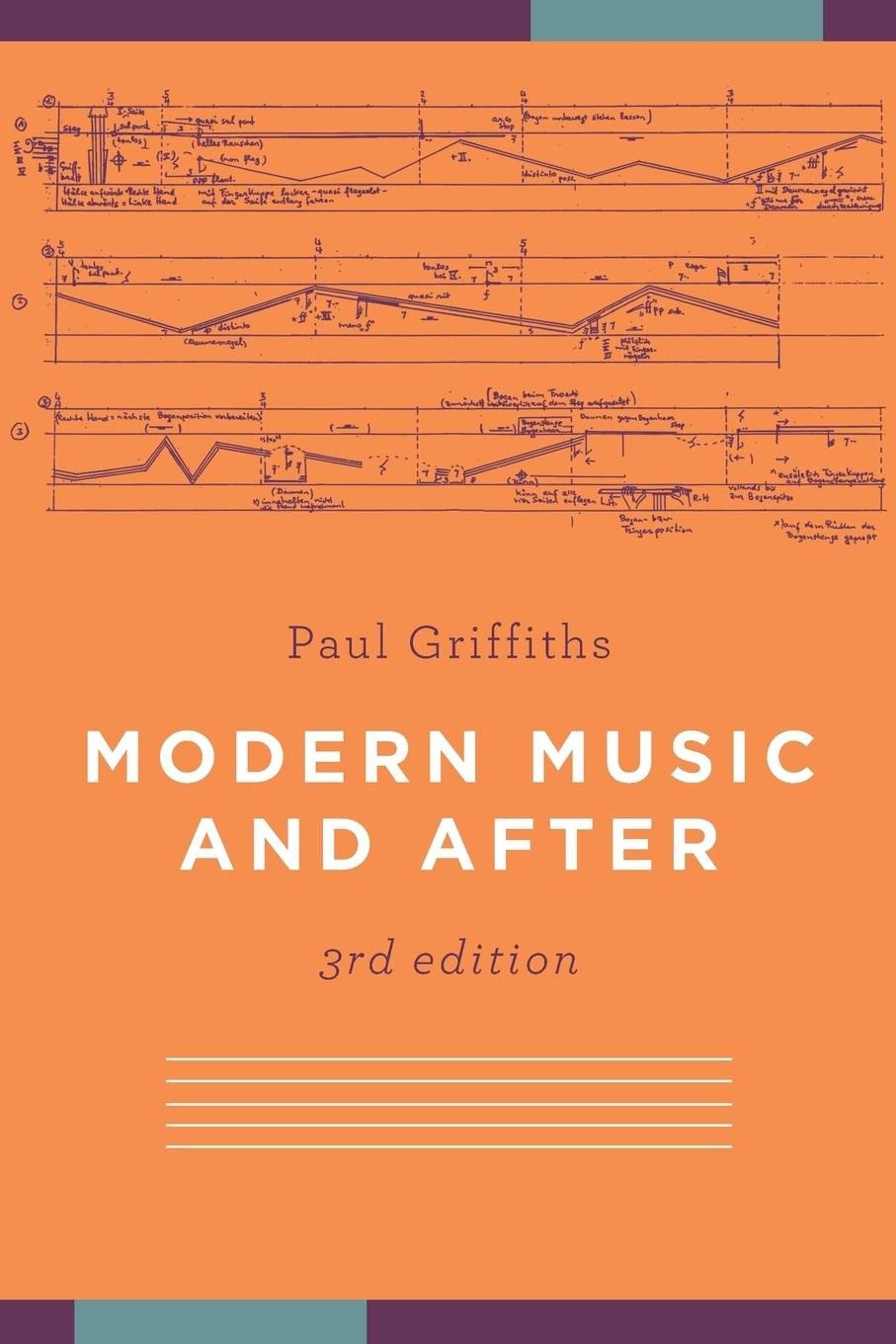 Cover: 9780199740505 | Modern Music and After | Paul Griffiths | Taschenbuch | Englisch