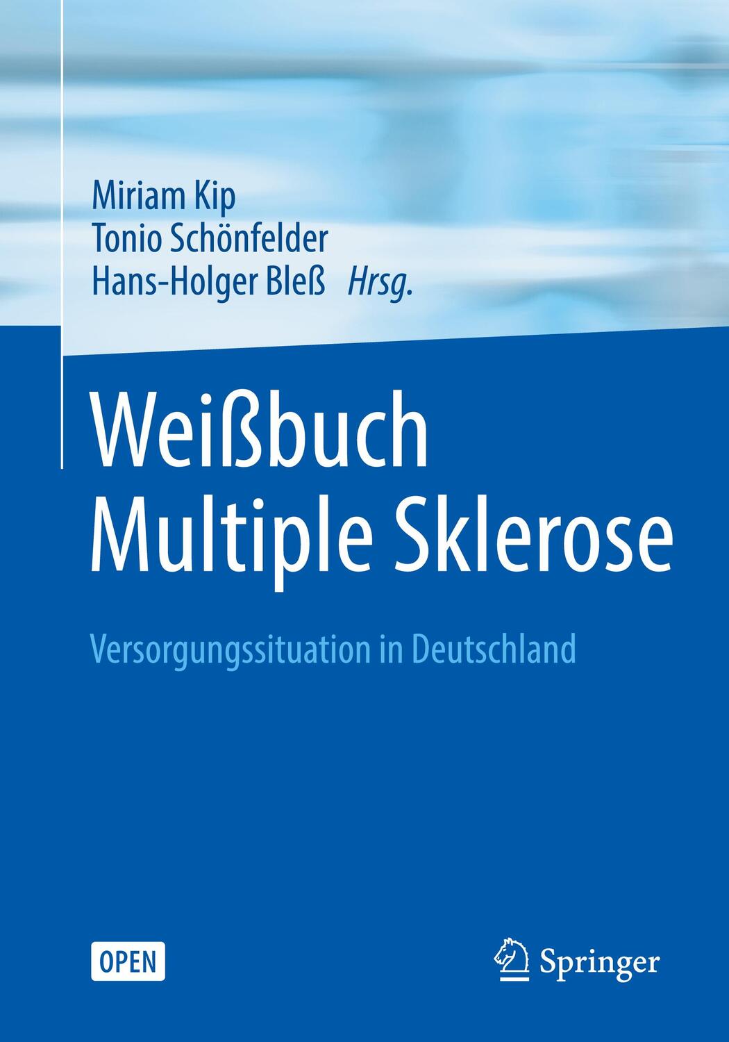 Cover: 9783662492031 | Weißbuch Multiple Sklerose | Versorgungssituation in Deutschland