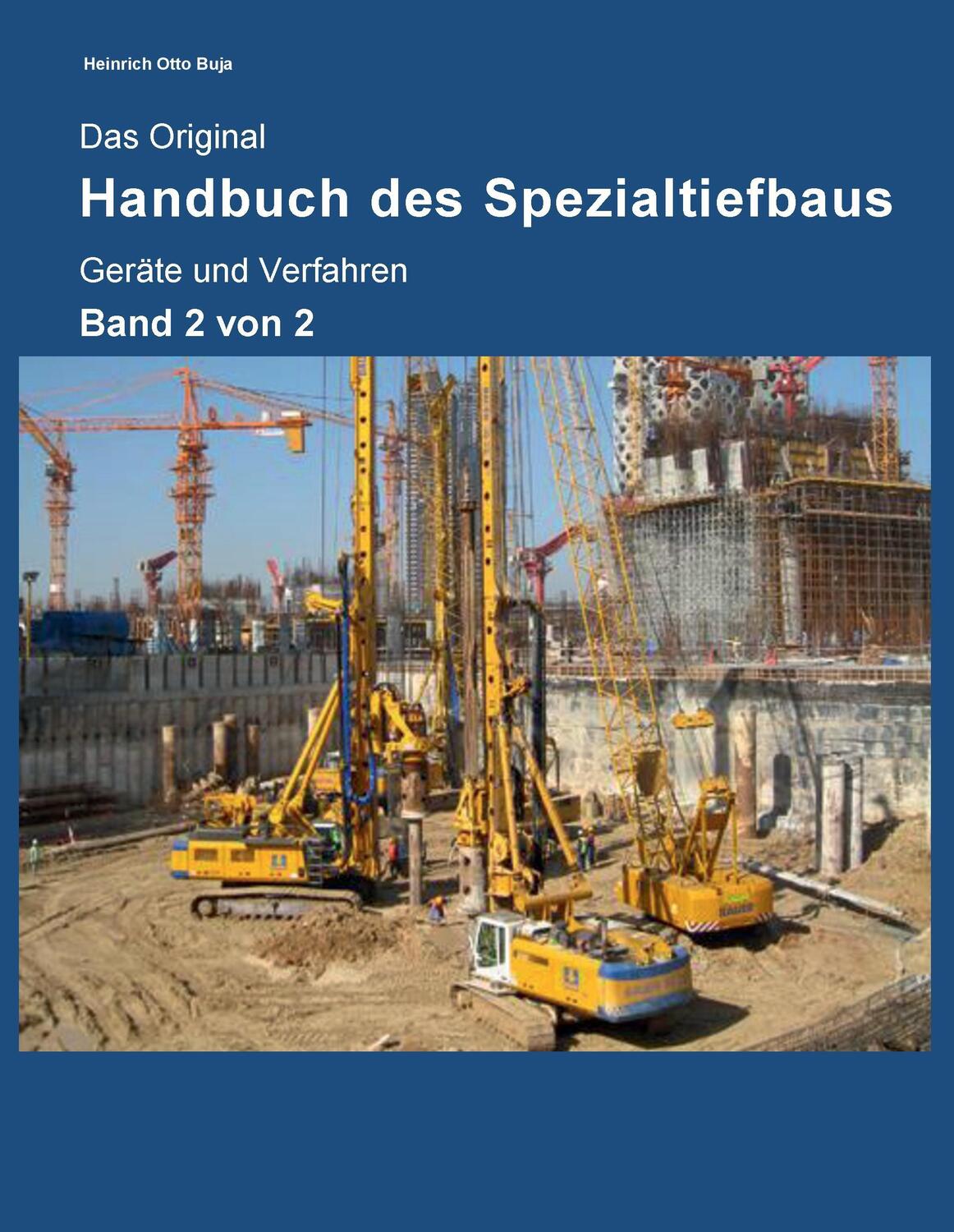Cover: 9783739276168 | Das Original Handbuch des Spezialtiefbaus | Heinrich Otto Buja | Buch