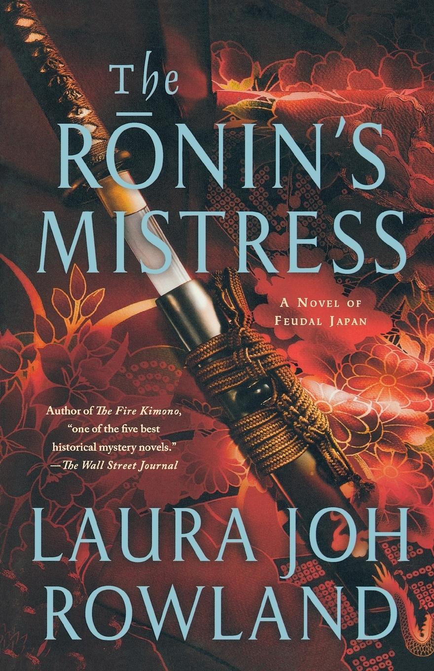 Cover: 9781250015235 | The Ronin's Mistress | Laura Joh Rowland | Taschenbuch | Paperback