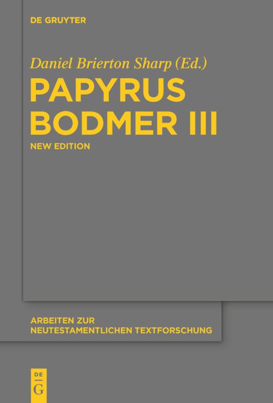 Cover: 9783110441932 | Papyrus Bodmer III | Daniel B. Sharp | Buch | X | Koptisch | 2017