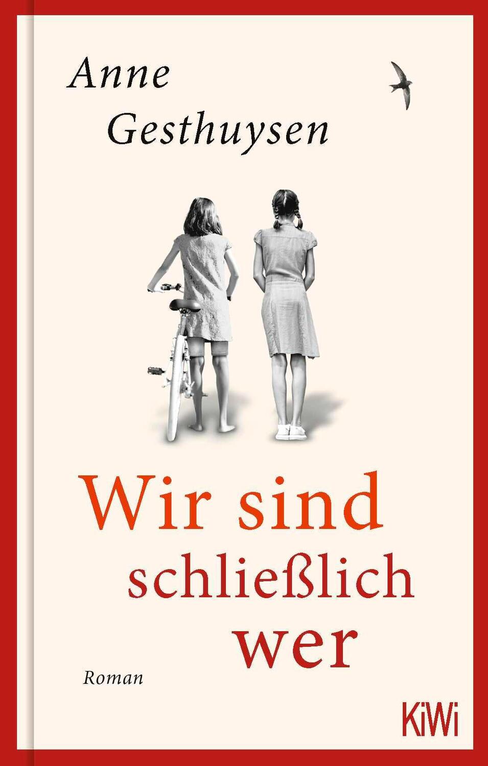 Cover: 9783462005752 | Wir sind schließlich wer | Roman | Anne Gesthuysen | Buch | 470 S.