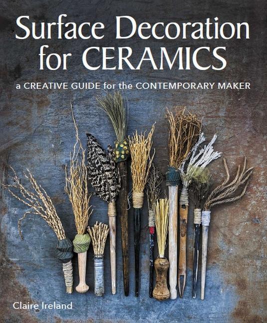 Cover: 9780719841538 | Surface Decoration for Ceramics | Claire Ireland | Taschenbuch | 2022