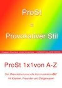 Cover: 9783939924197 | ProSt = Provokativer KommunikationsStil | Elisabeth Eberhard (u. a.)