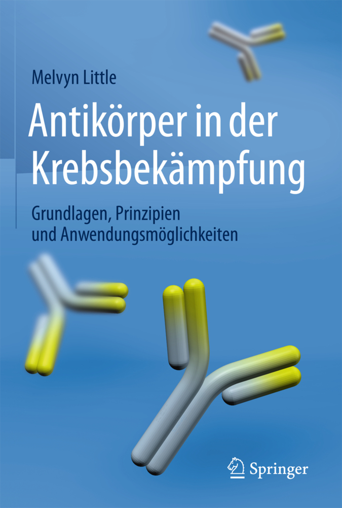 Cover: 9783662451137 | Antikörper in der Krebsbekämpfung | Melvyn Little | Taschenbuch | xi