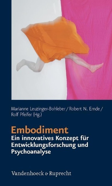 Cover: 9783525451304 | Embodiment - ein innovatives Konzept für Entwicklungsforschung und...