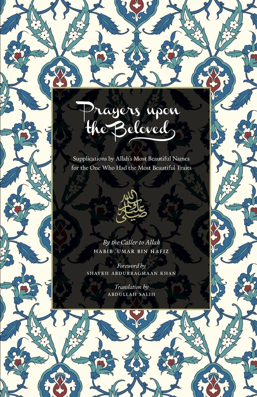 Cover: 9781952306044 | Prayers Upon the Prophet | Habib Umar Bin Hafiz | Taschenbuch | 2020