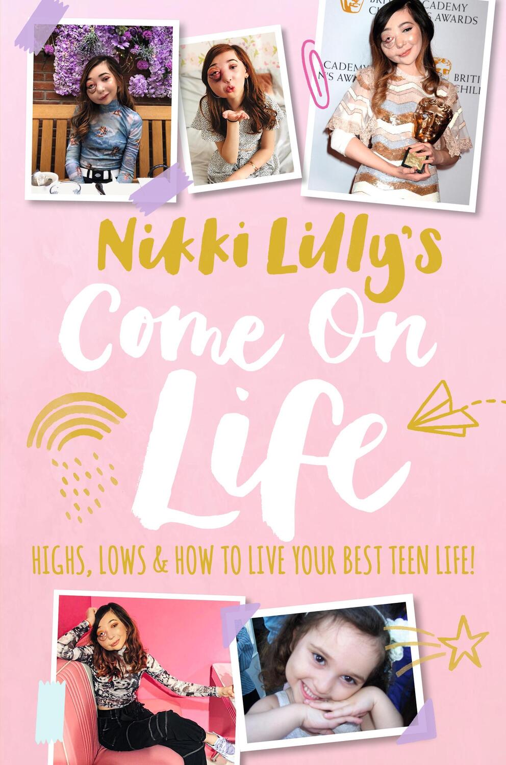 Cover: 9781406392821 | Nikki Lilly's Come on Life: Highs, Lows and How to Live Your Best...