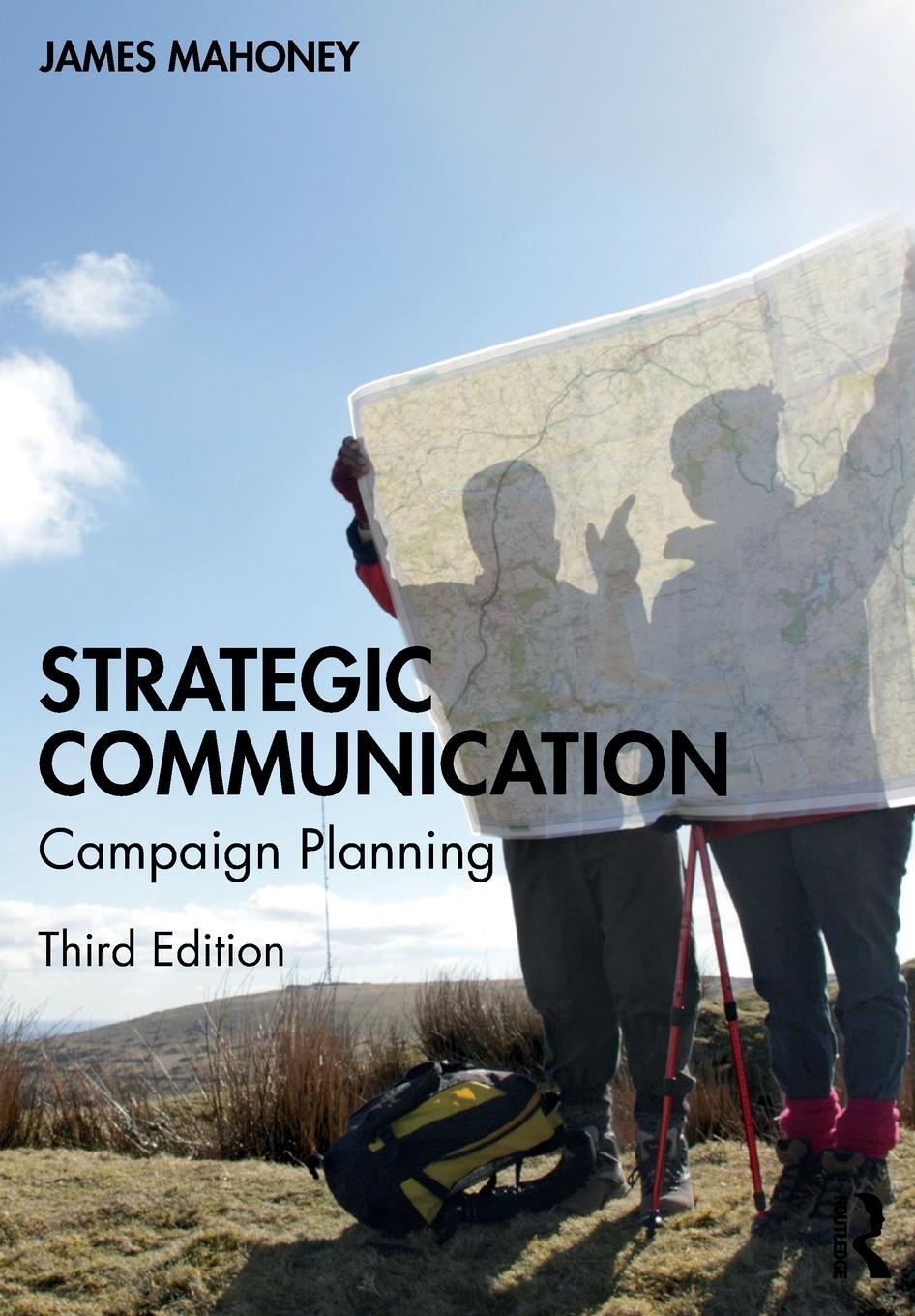 Cover: 9781032329734 | Strategic Communication | Campaign Planning | James Mahoney | Buch