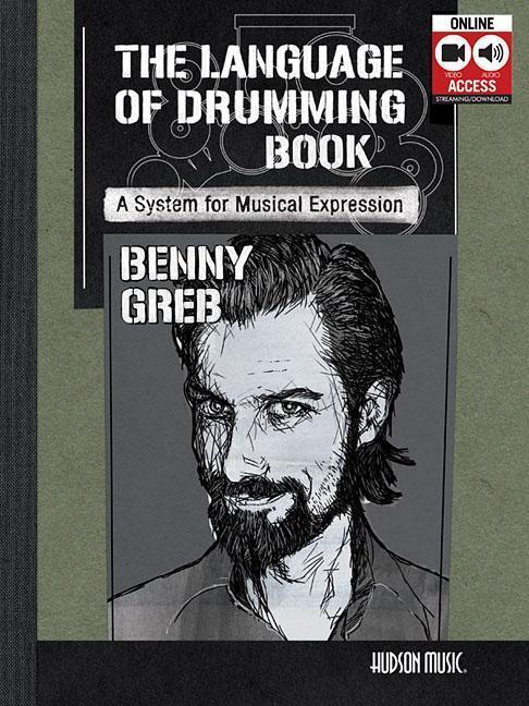 Cover: 9781495072116 | Benny Greb - The Language of Drumming: A System for Musical Expression