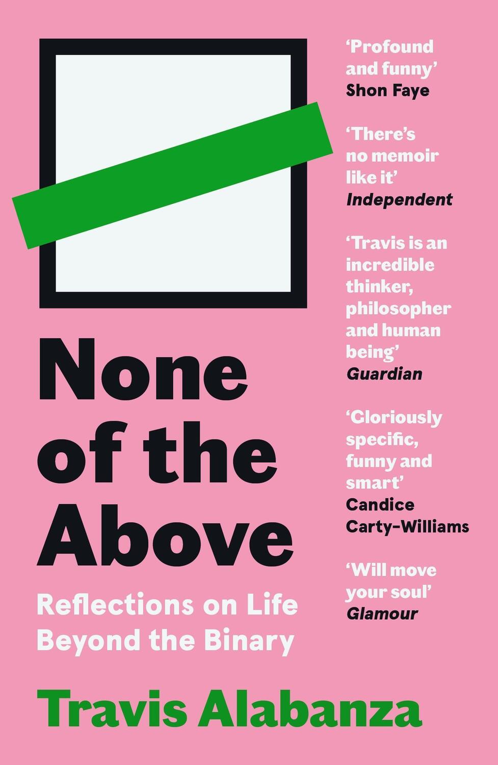 Cover: 9781838854331 | None of the Above | Reflections on Life Beyond the Binary | Alabanza