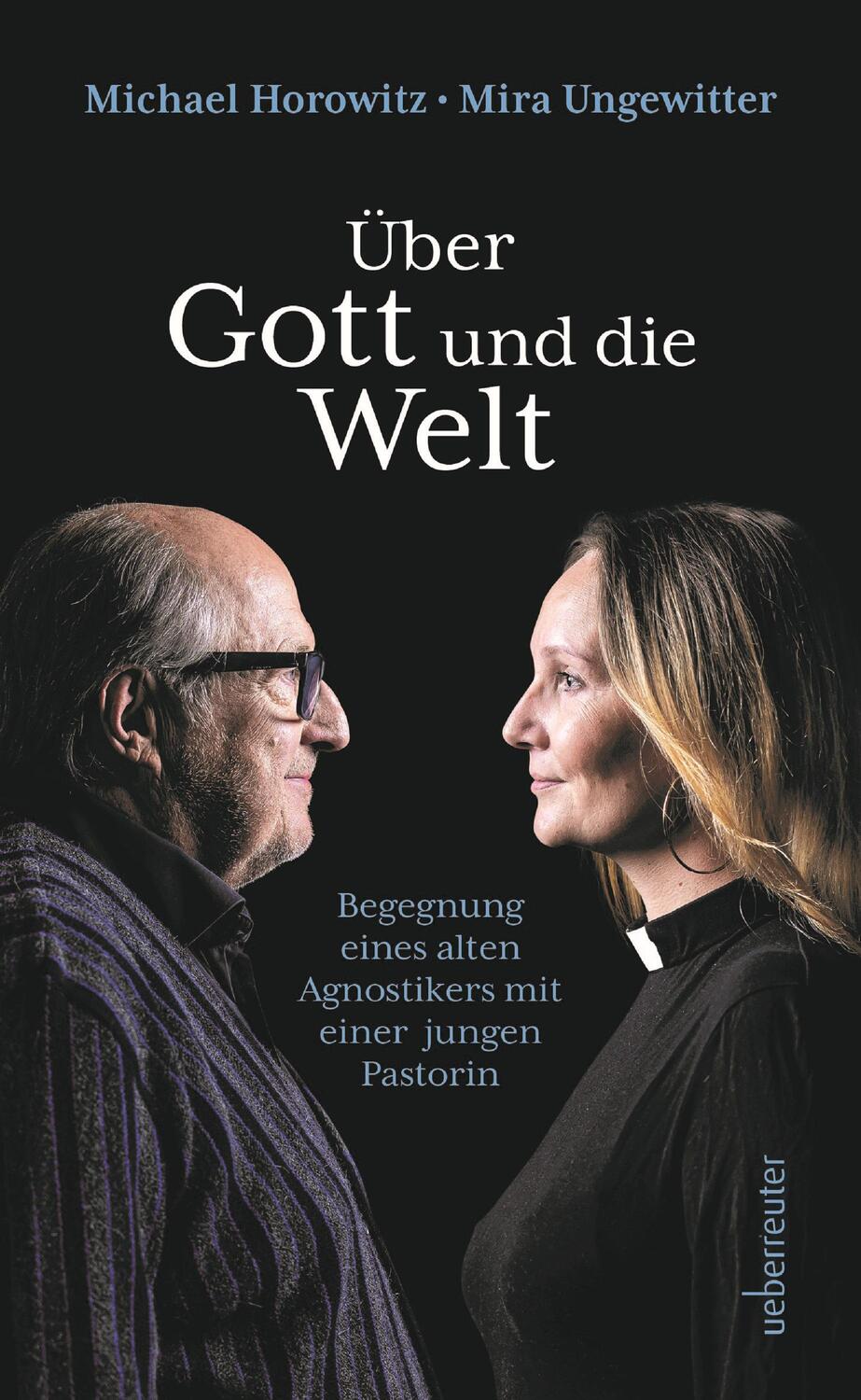 Cover: 9783800078325 | Über Gott und die Welt | Michael Horowitz (u. a.) | Buch | Deutsch