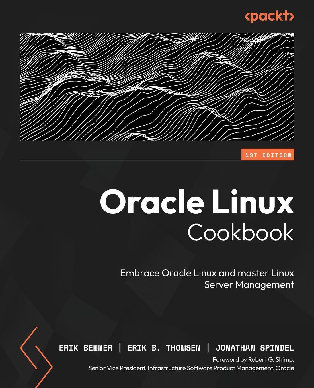 Cover: 9781803249285 | Oracle Linux Cookbook | Erik Benner (u. a.) | Taschenbuch | Paperback