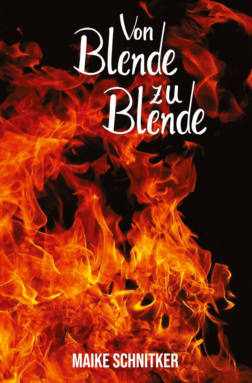 Cover: 9783347460126 | von Blende zu Blende | Maike Schnitker | Taschenbuch | Paperback