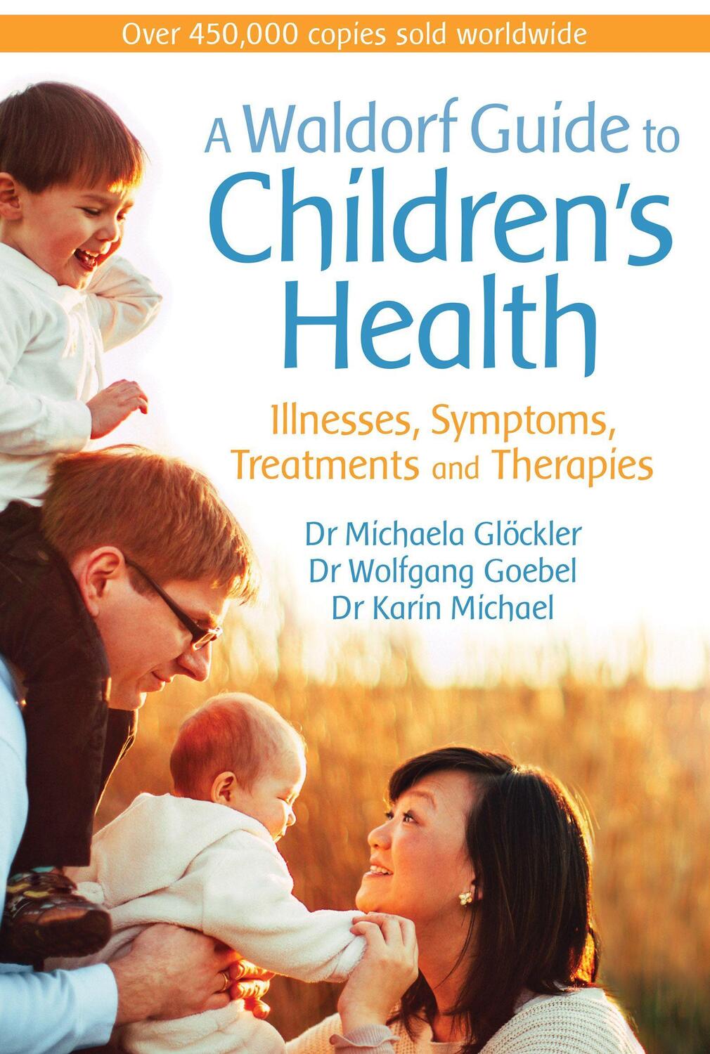 Cover: 9781782505297 | A Waldorf Guide to Children's Health: Illnesses, Symptoms,...