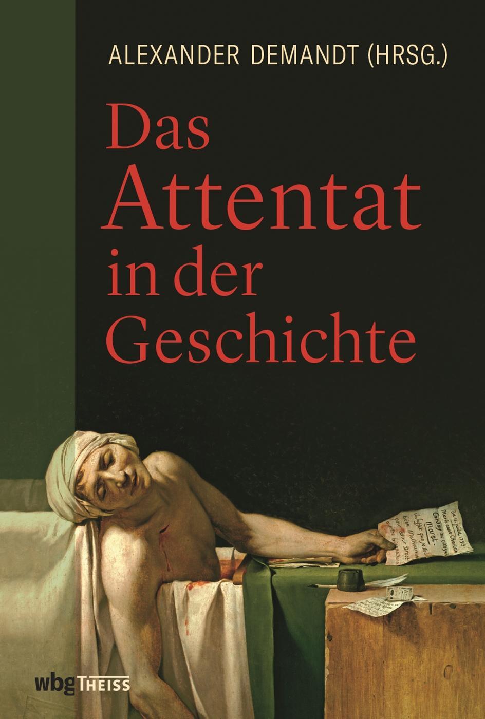 Cover: 9783806236682 | Das Attentat in der Geschichte | Alexander Demandt | Buch | Deutsch
