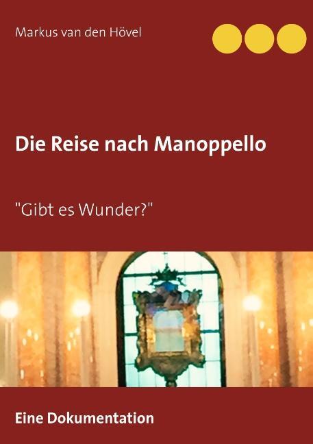 Cover: 9783732233274 | Die Reise nach Manoppello | Markus van den Hövel | Taschenbuch | 2019