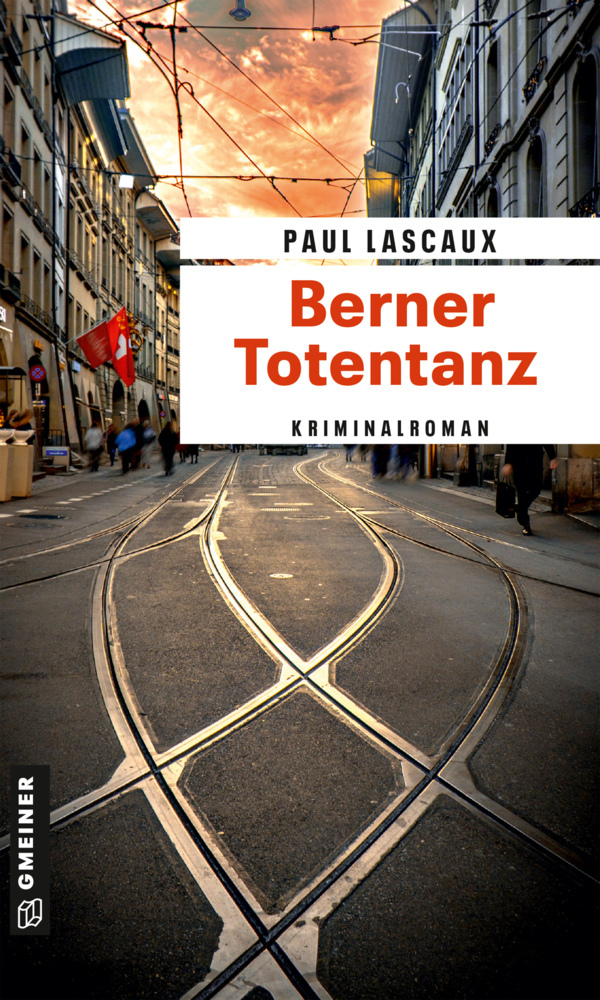 Cover: 9783839201060 | Berner Totentanz | Kriminalroman | Paul Lascaux | Taschenbuch | 216 S.