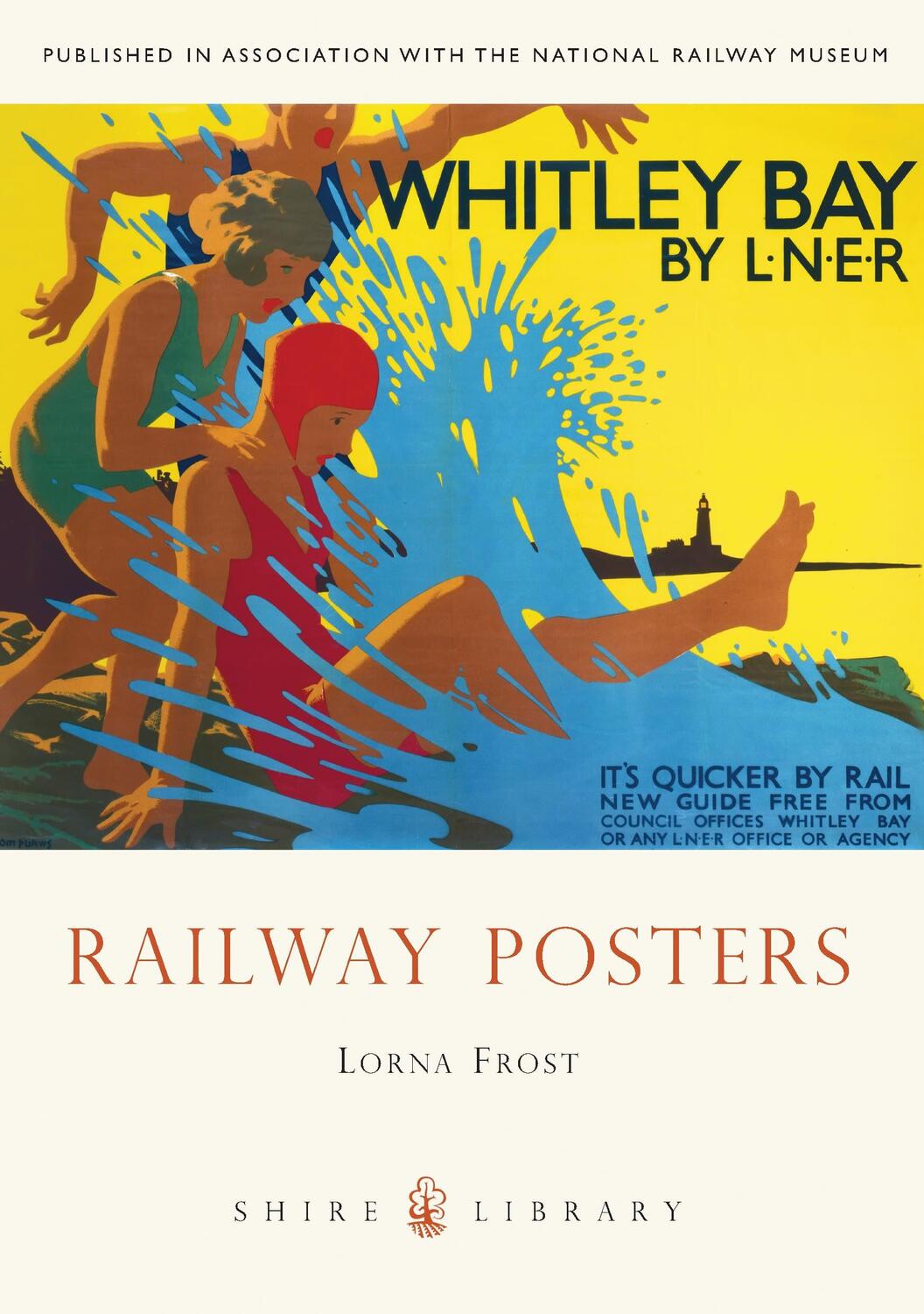 Cover: 9780747810841 | Railway Posters | Lorna Frost | Taschenbuch | Shire Library | Englisch