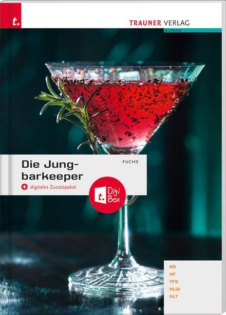 Cover: 9783990625927 | Die Jungbarkeeper + digitales Zusatzpaket | Andrea Fuchs | Taschenbuch