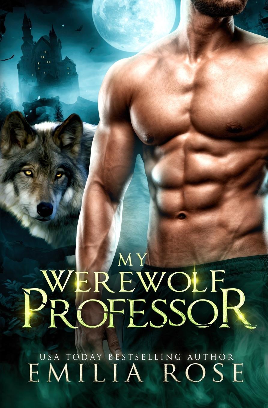 Cover: 9781954597792 | My Werewolf Professor | Emilia Rose | Taschenbuch | Paperback | 2022